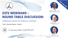ESTS Webinar: Emerging Fields in Thoracic Surgery – A Round Table Discussion