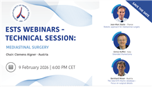 ESTS Webinar: Mediastinal Surgery – Technical Session