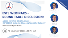 ESTS Webinar: A peek into the crystal glass – important ongoing trials in thoracic surgery