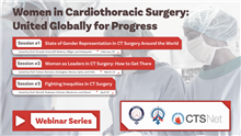 Register for Webinar 25 April 2024: Fighting Inequities in CT Surgery